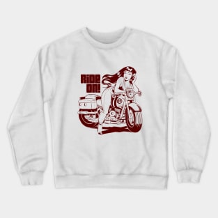 Ride ON! Crewneck Sweatshirt